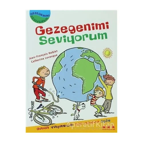 Gezegenimi Seviyorum - Jean-François Noblet - Caretta Yayıncılık