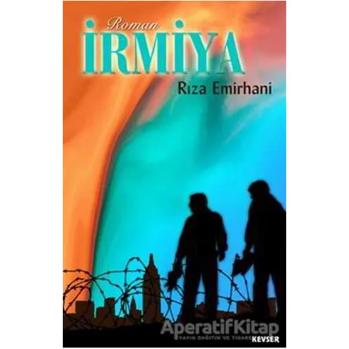 İrmiya - Rıza Emirhani - Kevser Yayınları