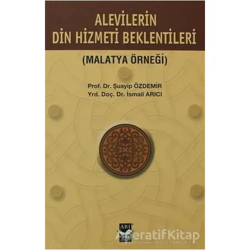 Alevilerin Din Hizmeti Beklentisi - Şuayip Özdemir - Arı Sanat Yayınevi