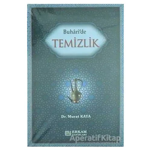 Buharide Temizlik - Murat Kaya - Erkam Yayınları