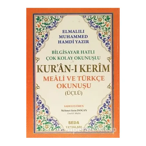 Bilgisayar Hatlı Çok Kolay Okunuşlu Kuran-ı Kerim Meali ve Türkçe Okunuşu (Üçlü) ( Rahle Boy Kod: 00