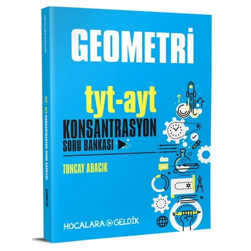 Hocalara Geldik YKS TYT AYT Geometri Konsantrasyon Soru Bankası
