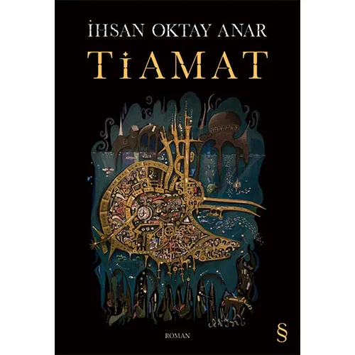 Tiamat - İhsan Oktay Anar - Everest Yayınları