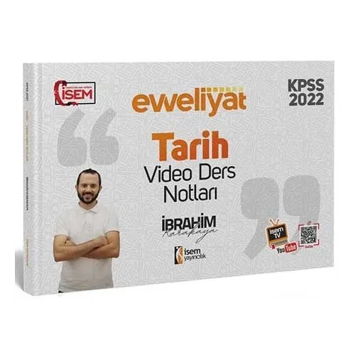 İsem 2022 KPSS Tarih Evveliyat Video Ders Notları