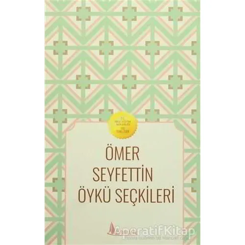 Ömer Seyfettin Öykü Seçkileri - Ömer Seyfettin - Boramir Yayınları