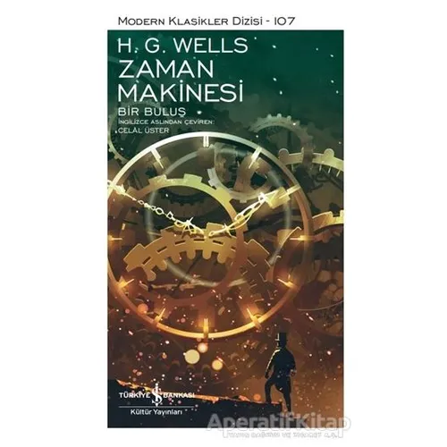 Zaman Makinesi - Bir Buluş - H. G. Wells - İş Bankası Kültür Yayınları