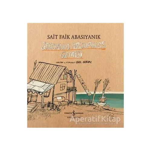 Stelyanos Hrisopulos Gemisi - Sait Faik Abasıyanık - İş Bankası Kültür Yayınları
