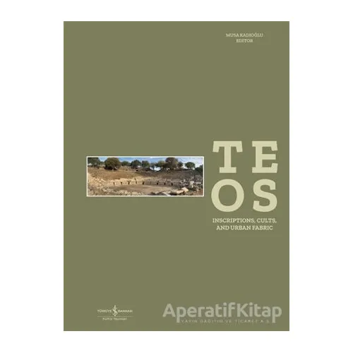 Inscriptions, Cults And Urban Fabric - Kolektif - İş Bankası Kültür Yayınları