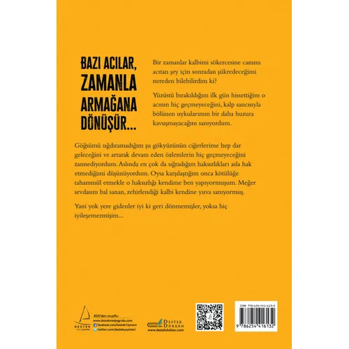 Anılarınla Barışırsan Özgürleşirsin - Ezgin Kılıç - Destek Yayınları