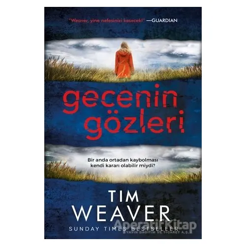 Gecenin Gözleri - Tim Weaver - Ephesus Yayınları