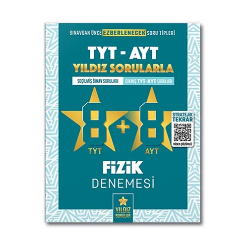 Yıldız Sorular YKS TYT AYT Fizik 8+8 Deneme Video Çözümlü