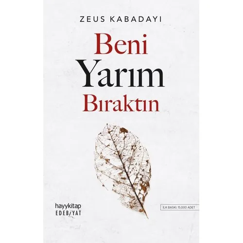 Beni Yarım Bıraktın - Zeus Kabadayı - Hayykitap