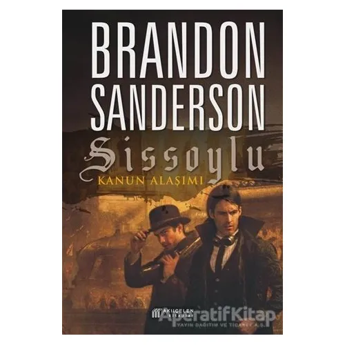 Sissoylu: Kanun Alaşımı - Brandon Sanderson - Akıl Çelen Kitaplar