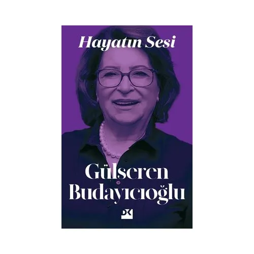 Hayatın Sesi - Gülseren Budayıcıoğlu - Doğan Kitap
