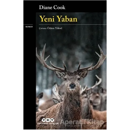 Yeni Yaban - Diane Cook - Yapı Kredi Yayınları