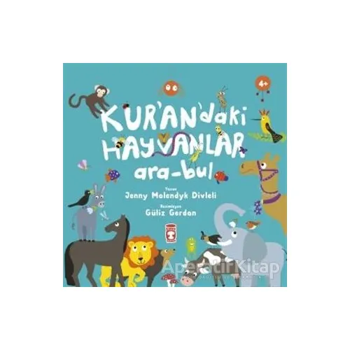 Kurandaki Hayvanlar Ara-Bul - Jenny Molendyk Divleli - Timaş Gülce Çocuk