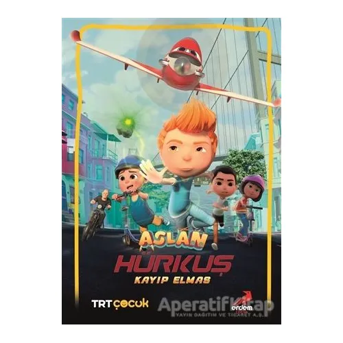 Aslan – Hürkuş Kayıp Elmas - Kolektif - Erdem Çocuk