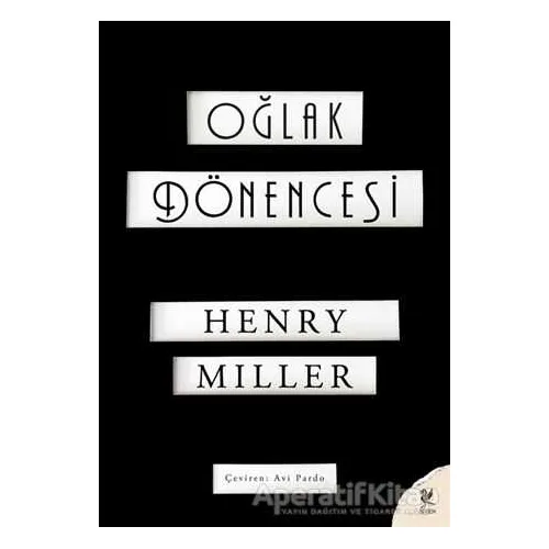 Oğlak Dönencesi - Henry Miller - Siren Yayınları