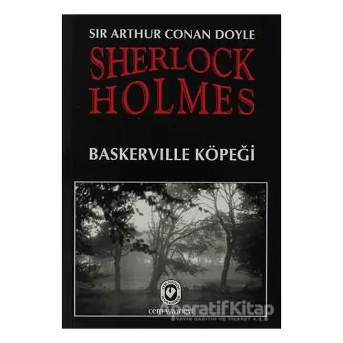 Sherlock Holmes - Baskerville Köpeği - Sir Arthur Conan Doyle - Cem Yayınevi