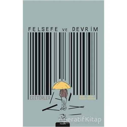 Felsefe ve Devrim - Kolektif - Pinhan Yayıncılık