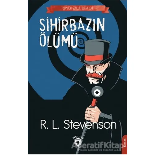 Sihirbazın Ölümü - R. L. Stewenson - Dorlion Yayınları