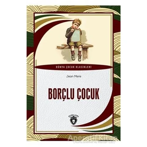 Borçlu Çocuk - Jean Mere - Dorlion Yayınları