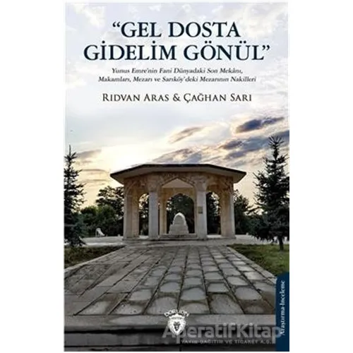 Gel Dosta Gidelim Gönül - Rıdvan Aras - Dorlion Yayınları