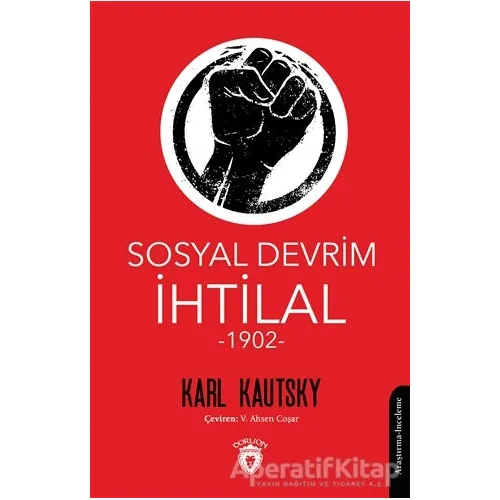 Sosyal Devrim - İhtilal (1902) - Karl Kautsky - Dorlion Yayınları