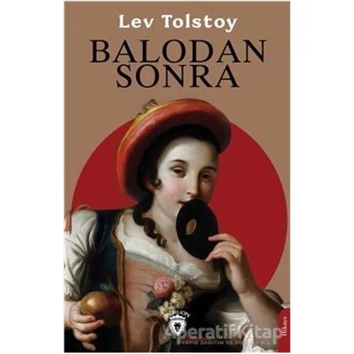 Balodan Sonra - Lev Nikolayeviç Tolstoy - Dorlion Yayınları