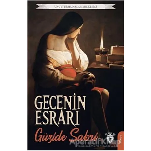 Gecenin Esrarı - Güzide Sabri - Dorlion Yayınları