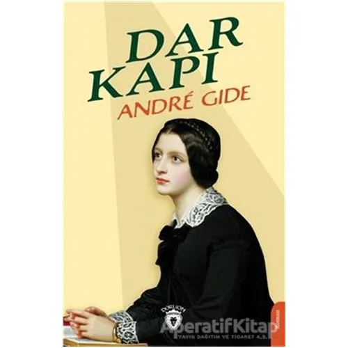 Dar Kapı - Andre Gide - Dorlion Yayınları