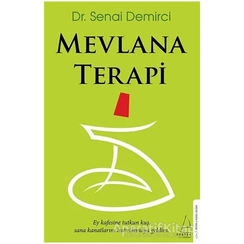 Mevlana Terapi - Senai Demirci - Destek Yayınları
