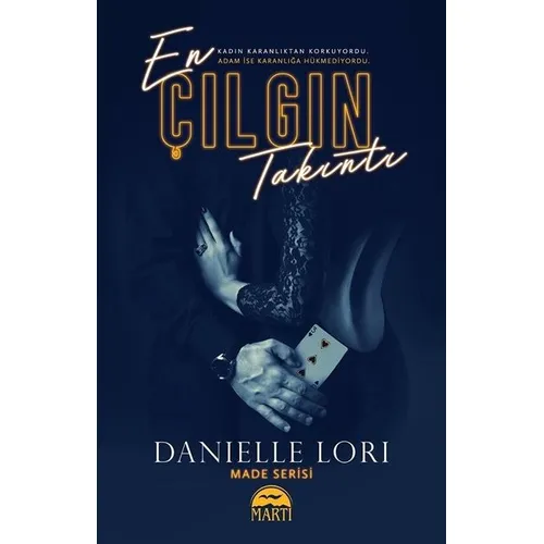 En Çılgın Takıntı - Danielle Lori - Martı Yayınları