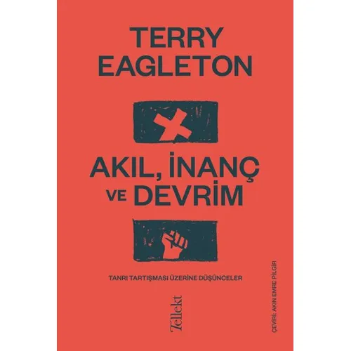 Akıl, İnanç ve Devrim - Terry Eagleton - Tellekt