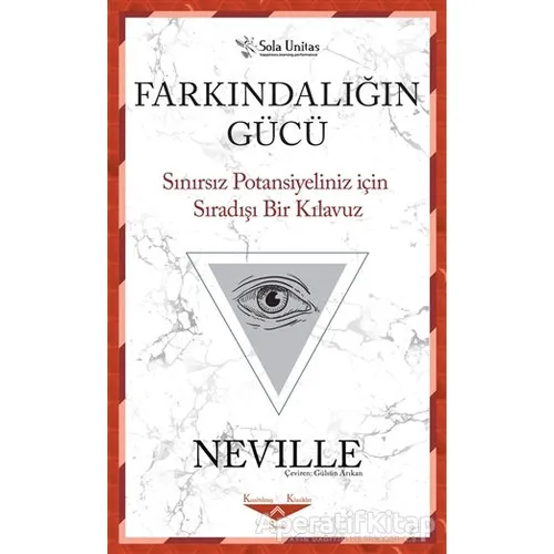 Farkındalığın Gücü - Neville - Sola Unitas