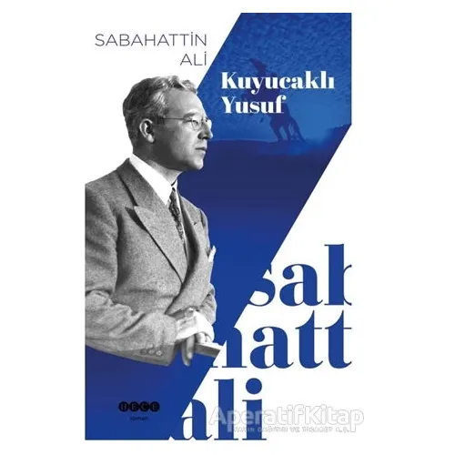 Kuyucaklı Yusuf - Sabahattin Ali - Hece Yayınları