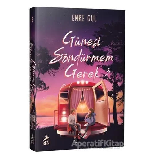 Güneşi Söndürmem Gerek 3 - Emre Gül - Ren Kitap
