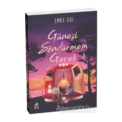 Güneşi Söndürmem Gerek 3 - Emre Gül - Ren Kitap