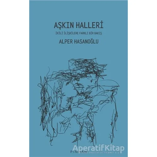 Aşkın Halleri - Alper Hasanoğlu - Pinhan Yayıncılık