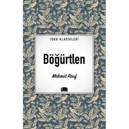 Böğürtlen - Mehmet Rauf - Ema Kitap