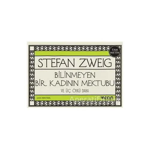 Bilinmeyen Bir Kadının Mektubu ve Üç Öykü Daha (Mini Kitap) - Stefan Zweig - Can Yayınları