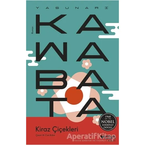 Kiraz Çiçekleri - Yasunari Kawabata - Can Yayınları