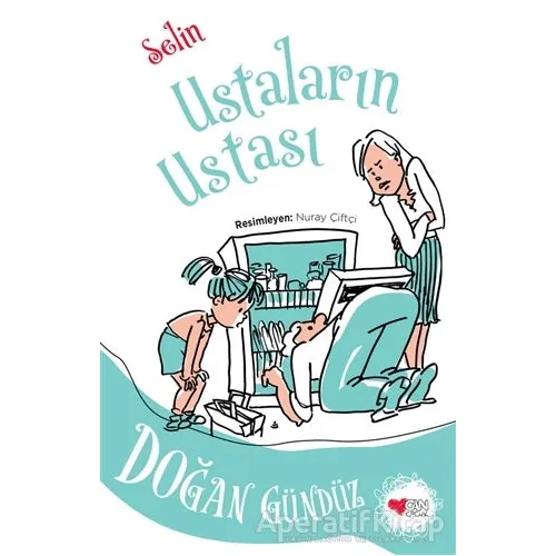 Ustaların Ustası - Selin - Doğan Gündüz - Can Çocuk Yayınları