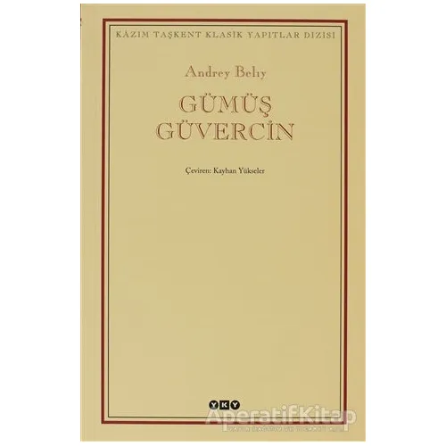 Gümüş Güvercin - Andrey Belıy - Yapı Kredi Yayınları