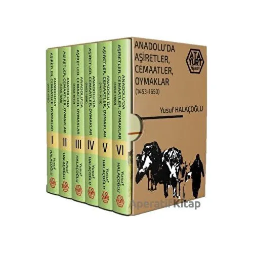 Anadoluda Aşiretler, Cemaatler, Oymaklar 1453-1650 (Ciltli) - 6 Cilt Takım