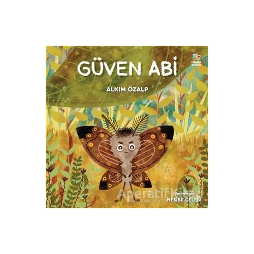 Güven Abi - Alkım Özalp - İthaki Çocuk Yayınları
