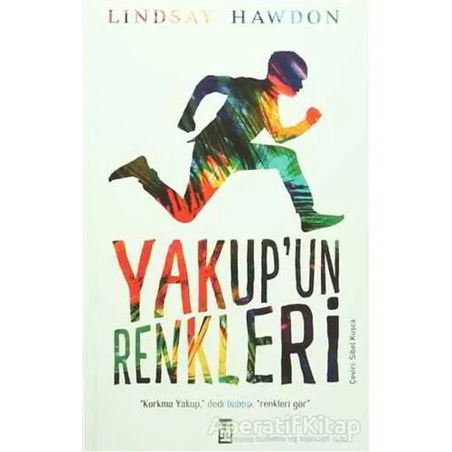 Yakupun Renkleri - Lindsay Hawdon - Timaş Yayınları