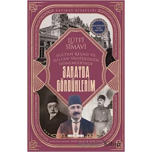 Sarayda Gördüklerim - Lütfi Simavi - Timaş Yayınları