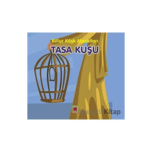 Tasa Kuşu - Kolektif - Elips Kitap