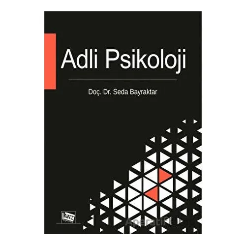 Adli Psikoloji - Seda Bayraktar - Anı Yayıncılık